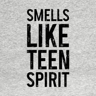 Smells Like Teen Spirit tee T-Shirt